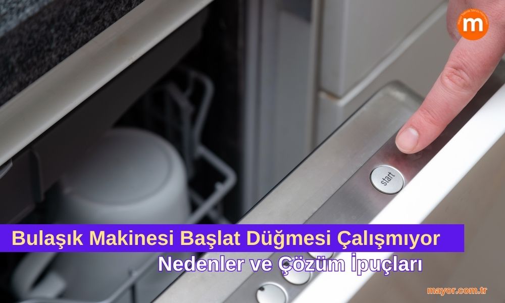 Franke Bulaşık Makinesi Başlat Düğmesi Çalışmıyor