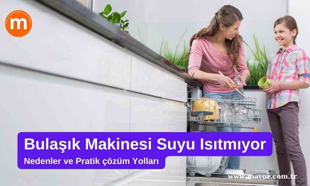 Franke Bulaşık Makinesi Su Isıtmıyor