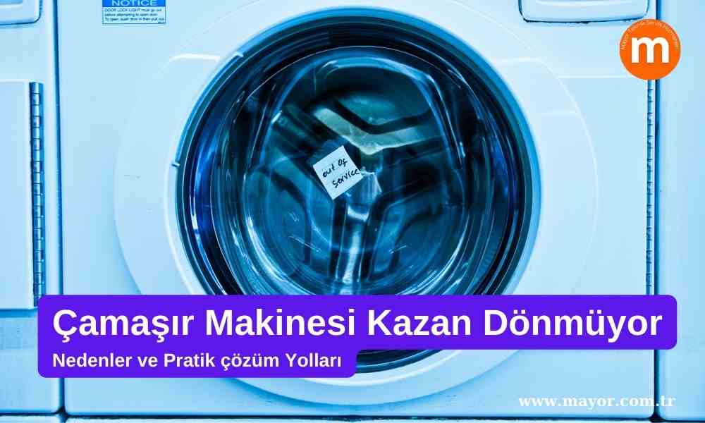 Franke Çamaşır Makinesi Kazan Dönmüyor